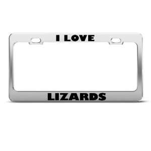  I Love Lizards Lizard Animal Metal license plate frame Tag 