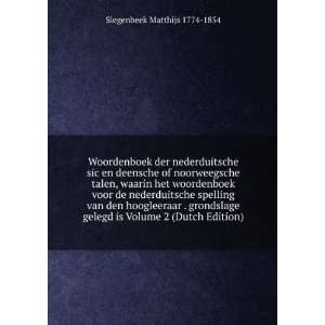  Woordenboek der nederduitsche sic en deensche of 