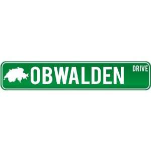 New  Obwalden Drive   Sign / Signs  Switzerland Street Sign City 