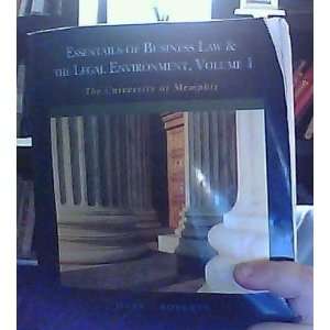  Essentials of Business Law & The Legal Environment, Volume 