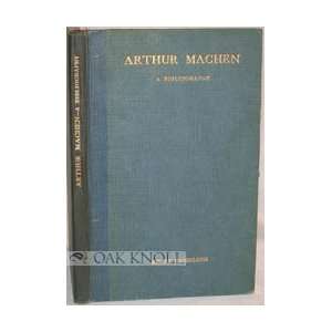  Arthur Machen A Bibliography Henry Danielson Books