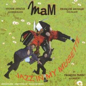  Jazz in My Musette M.A.M Music