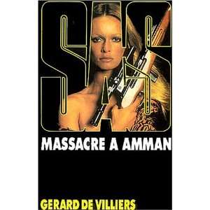 SAS, numéro 23  Massacre à Amman Gérard de Villiers 
