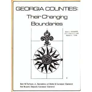  Georgia counties, their changing boundaries Pat Bryant 
