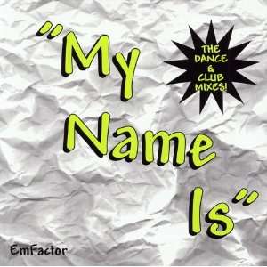  My Name Is Emfactor Music