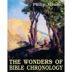  The Wonders of Bible Chronology Books
