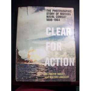   for Action, The Photographic Story of Modern Naval Combat 1898 1964