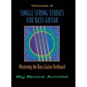  Single String Studies for Bass Guitar v. 2 (9781594898440 