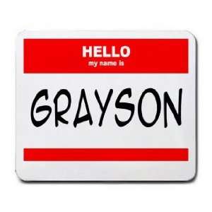  HELLO my name is GRAYSON Mousepad