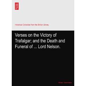 Verses on the Victory of Trafalgar; and the Death and 
