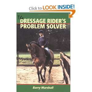  Dressage Riders Problem Solver (9781861264107) Barry 