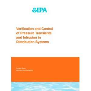 Verification and Control of Pressure Transients and Intrusion in 