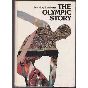  Pursuit of Excellence, the Olympic Story Editor Books