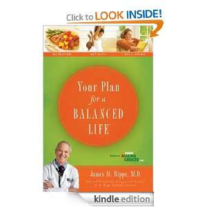 Your Plan For a Balanced Life James Rippe  Kindle Store
