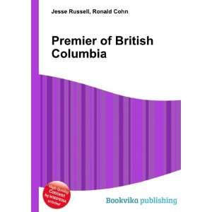  Premier, British Columbia Ronald Cohn Jesse Russell 