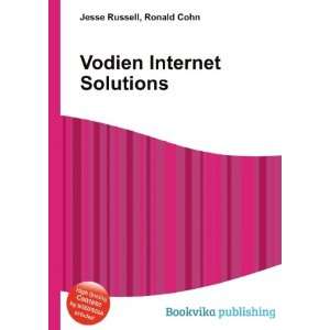 Vodien Internet Solutions Ronald Cohn Jesse Russell  