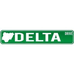 New  Delta Drive   Sign / Signs  Nigeria Street Sign City  