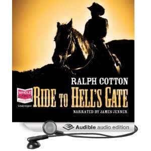   Hells Gate (Audible Audio Edition) Ralph Cotton, James Jenner Books