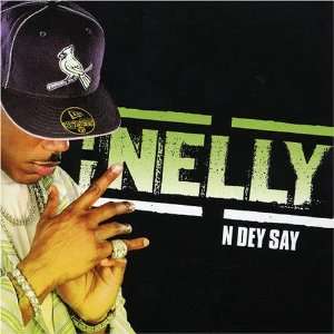  N Dey Say Pt.2 Nelly Music