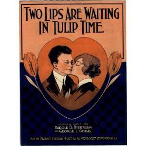  Two Lips Are Waiting In Tulip Time Harold B. Freeman 