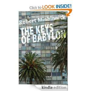 The Keys of Babylon Robert Minhinnick  Kindle Store