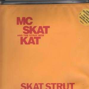   VINYL 45) UK VIRGIN 1991 MC SKAT KAT AND THE STRAY MOB Music