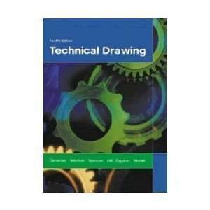  Technical Drawing (9780135033777) Giesecke et al Books