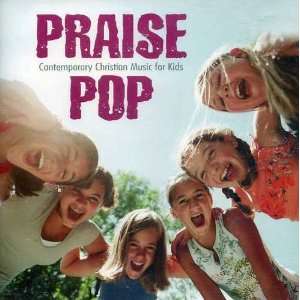  Praise Pop Contemporary Christian Music for Kids Music