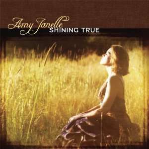  Shining True Amy Janelle Music
