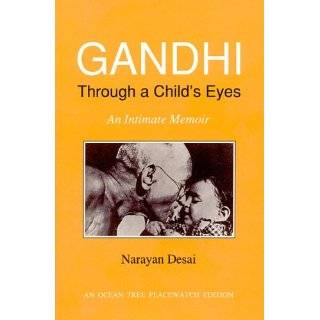 Gandhi Through a Childs Eyes An Intimate Memoir (Peacewatch Edition 