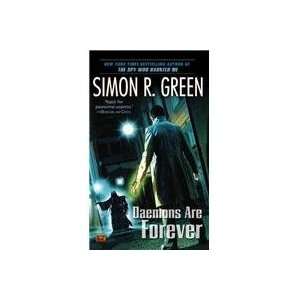  Daemons Are Forever (9780451462787) Simon R. Green Books