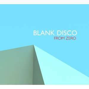  From Zero Blank Disco Music