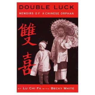    Memoirs of a Chinese Orphan (9780823415601) Lu Chi Fa, Becky White