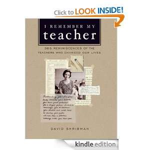 Remember My Teacher 365 Reminiscences of the Teachers Who Changed 