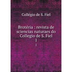  BrotÃ©ria  revista de sciencias naturaes do Collegio de 