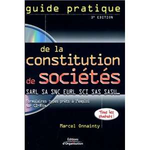 Guide pratique de la constitution de sociétés (1 livre + 1 CD Rom)