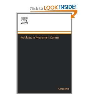   Problems in Movement Control (9780444548832) Greg Reid Books