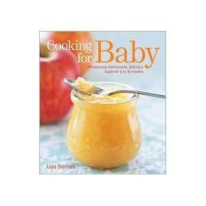 Cooking for Baby Publisher Fireside Lisa recipes by Barnes  