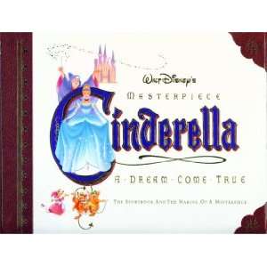  Walt Disneys masterpiece Cinderella A dream come true ; the story 