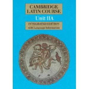 Cambridge Latin Course Unit 2A (Integrated) (9780521389464) Cambridge 