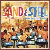   & Steel   The Classic Sound Of Jamaican Steel Drums  