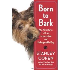  Irrepressible and Unforgettable Dog  Free Press   Books