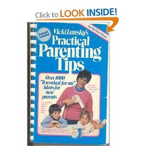  Practical Parenting Tips (9780915658695) Vicki Lansky 