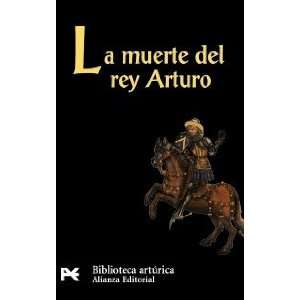  La muerte del rey Arturo (9788420636337) Editado Books