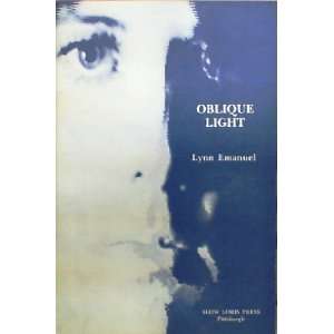  Oblique Light Lynn Emanuel Books