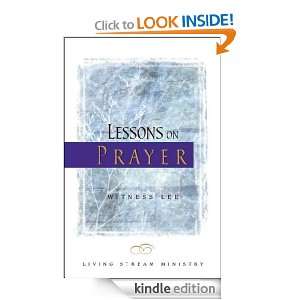 Lessons on Prayer Witness Lee  Kindle Store