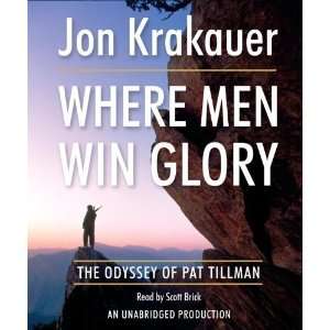   Win Glory The Odyssey of Pat Tillman [Audio CD] Jon Krakauer Books