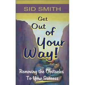  Get Out of Your Way (9781591130642) Sid Smith Books