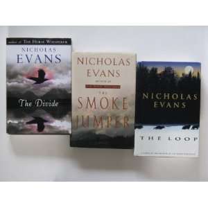  Nicholas Evans 3 Book Set (The Loop, The Divide, The Smoke 
