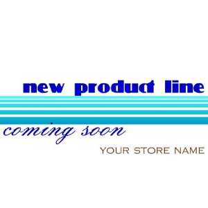  3x6 Vinyl Banner   New Product Line Coming Generic 